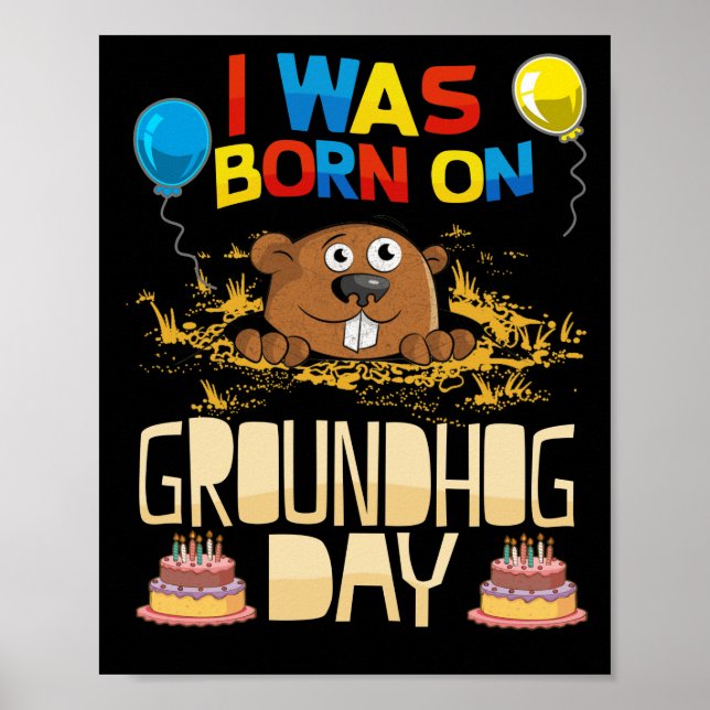 Jag föddes på Groundhog Day - Groundhog Birthday Poster (Framsidan)