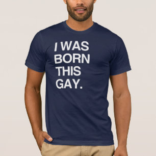 JAG FÖDDES SÅ HÄR GAY TRÖJA
