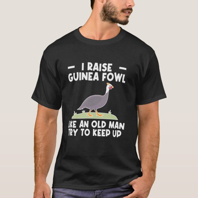 Jag föder pärlhöns kyckling fågel som en gammal ma t shirt (Framsida)