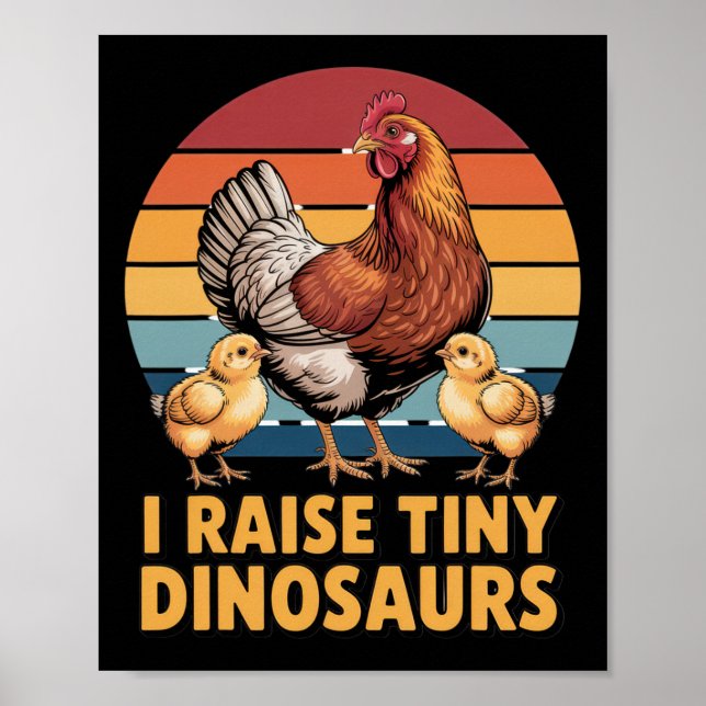 Jag föder små dinosaurier Kycklingälskare Rolig bo Poster (Framsidan)