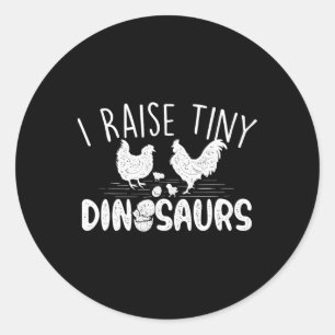 Jag föder upp små dinosaurier - Kycklingälskare gå Runt Klistermärke