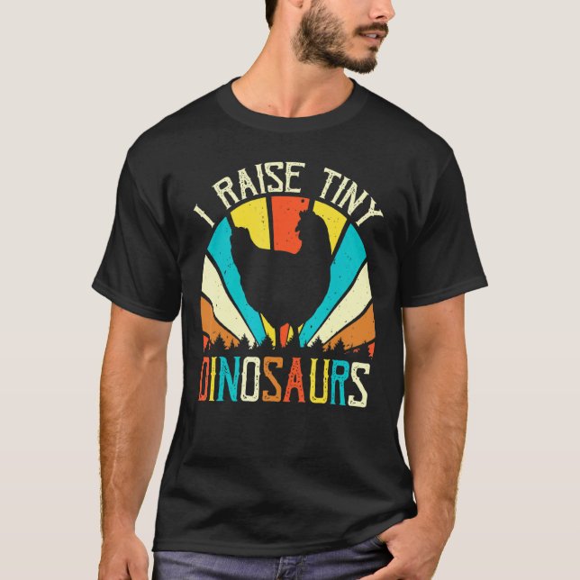 Jag föder upp små dinosaurier - Sarksatisk kycklin T Shirt (Framsida)