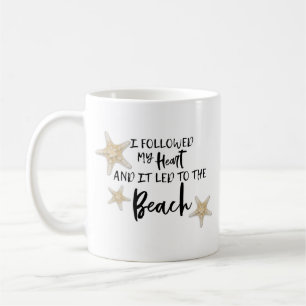 Jag följde mitt hjärta och det ledde till stranden kaffemugg
