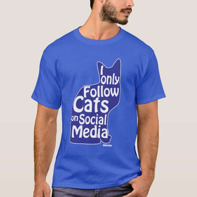 Jag följer bara Cats Funny Social Slogan T Shirt (Framsida)