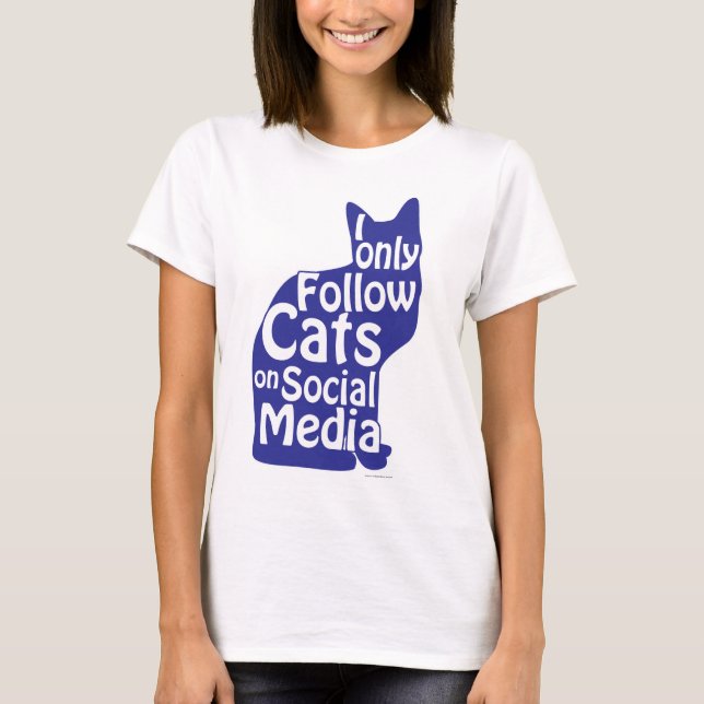 Jag följer bara Cats Snarky Social motto Light T Shirt (Framsida)