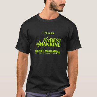 Jag följer det bäst av mankind t shirt