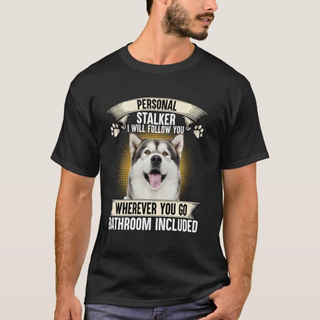 Jag följer efter dig Alaska Malamut T Shirt (Framsida)