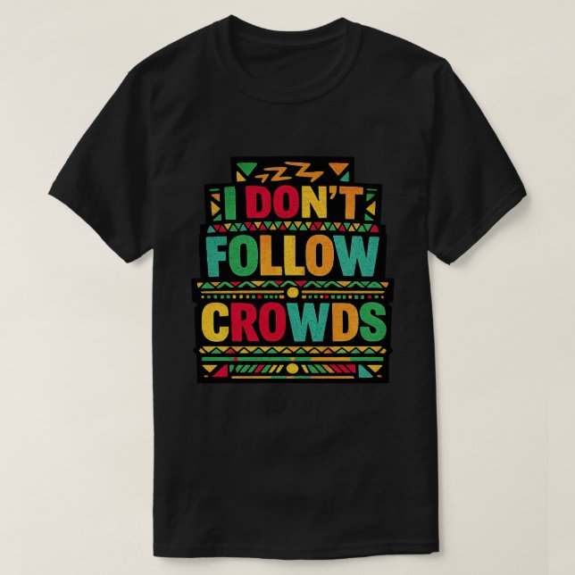 Jag Följer Inte Massorna Retro Boho Citat T Shirt (Design framsida)