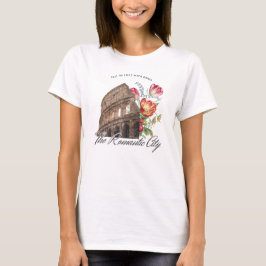 Jag föll i kärlek med romer. Kolosseum och blommor T Shirt
