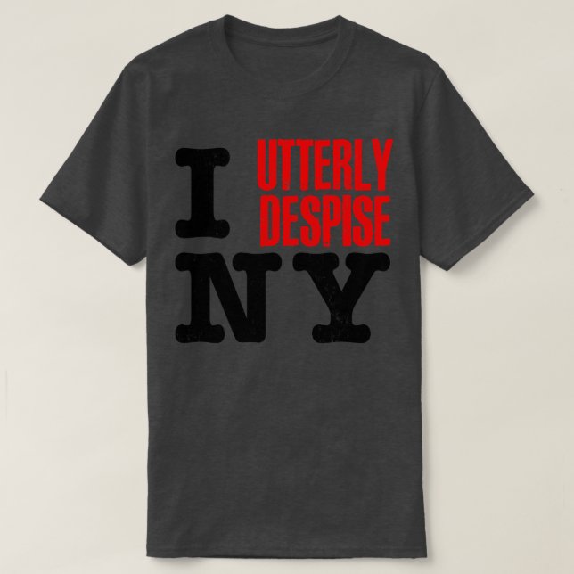 Jag föraktar New York T Shirt (Design framsida)