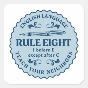 Jag före E utom efter C Rule Funny Fyrkantigt Klistermärke