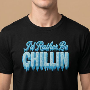 Jag föredrar att chilla t shirt