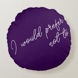 Jag föredrar att inte rund kudde