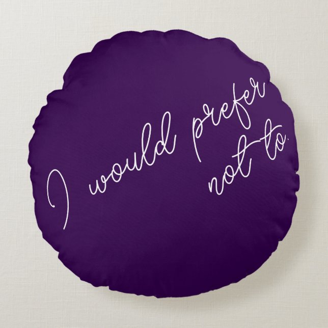 Jag föredrar att inte rund kudde (Framsidan)