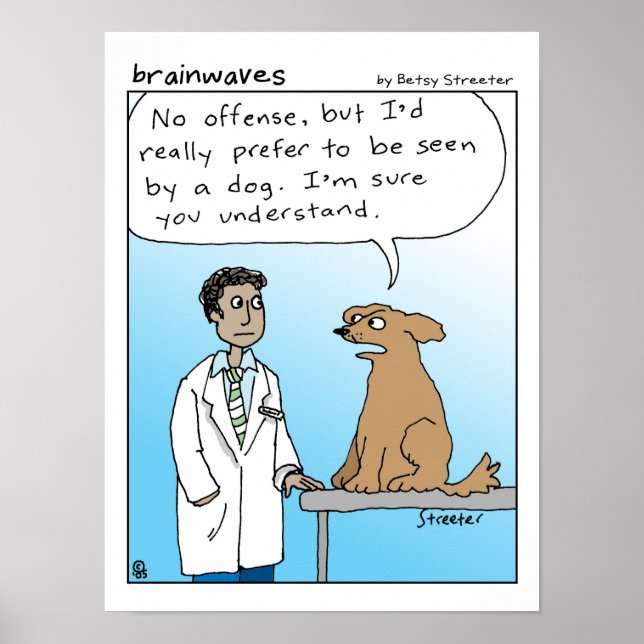 Jag föredrar att ses av en Hund Poster (Framsidan)