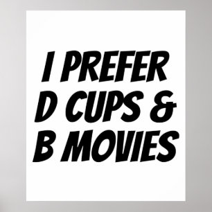 Jag föredrar D Kopp B Movies Funny Gift Poster