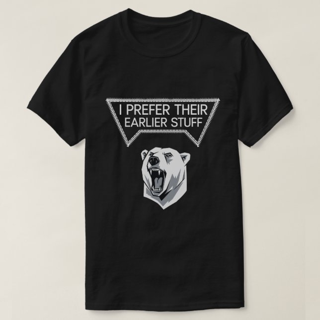 Jag föredrar deras tidigare Saker T Shirt (Design framsida)