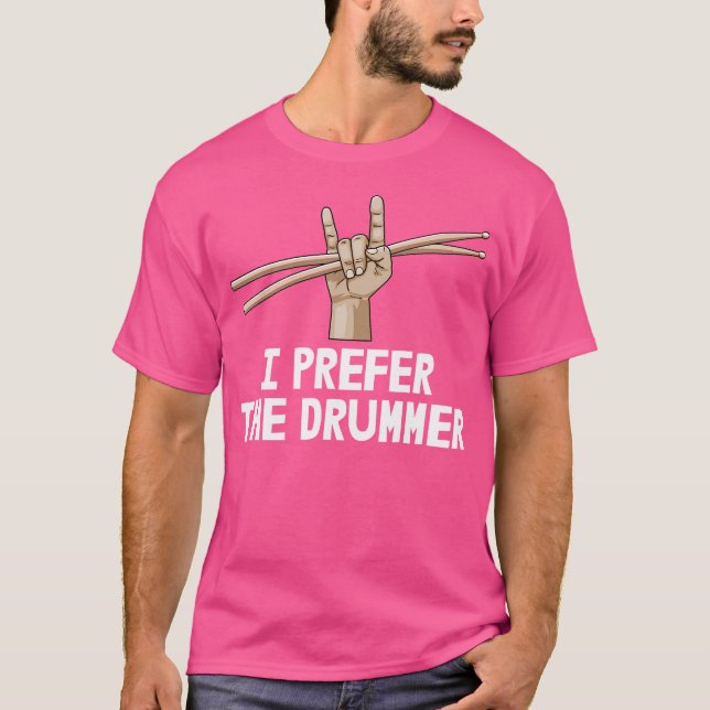 Jag föredrar Drummer Shirt Music Band Tee Funny Ma (Framsida)