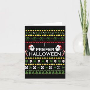 Jag föredrar Halloween jul rolig ful jultröja Kort