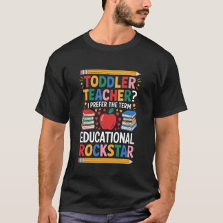 Jag föredrar termen pedagogisk rockstjärna, dagis t shirt