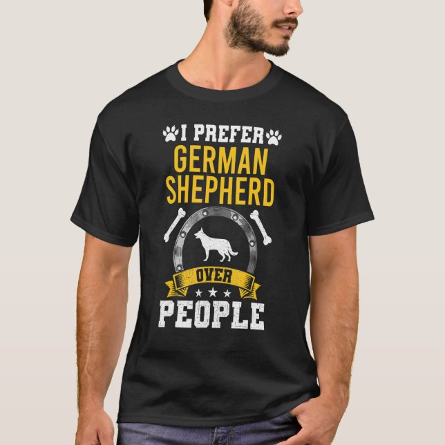 Jag föredrar tyska shepherd over People-Hund T Shirt (Framsida)