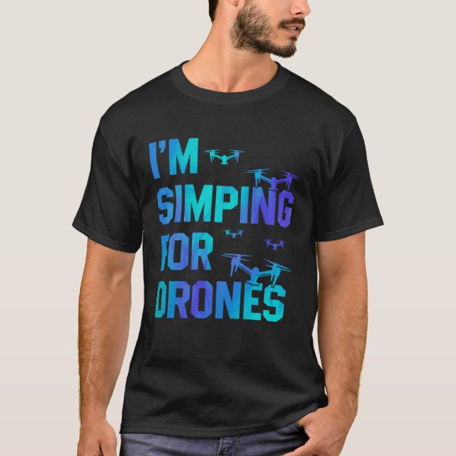 Jag förenklar för Drones Drone Pilot Quadcopter Pi T Shirt (Framsida)