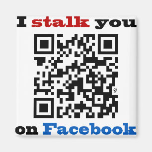 Jag förföljer dig på Facebook QR kodifierar Magnet
