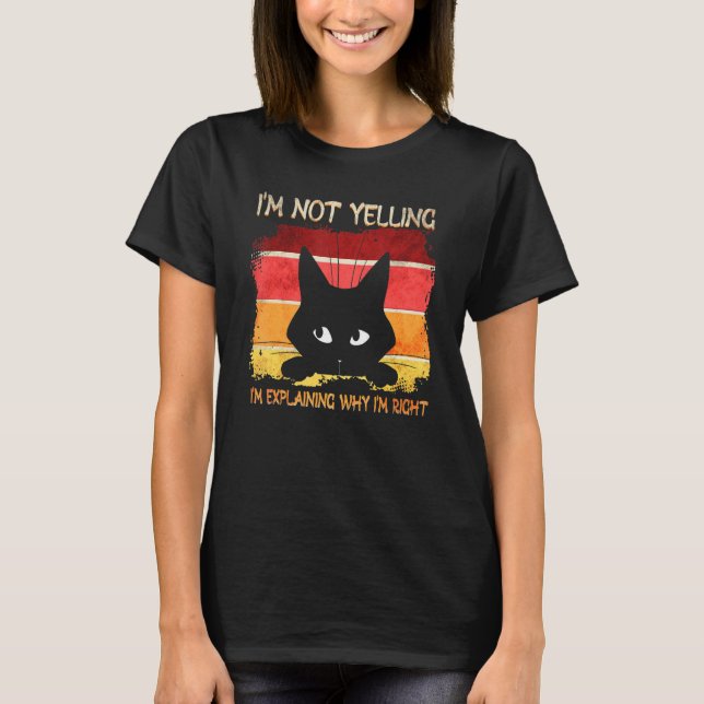 Jag förklarar inte varför jag har Höger T Shirt (Framsida)