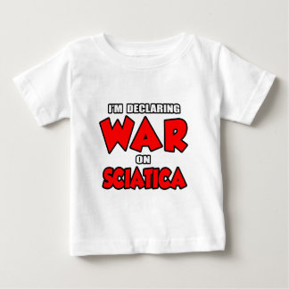 Jag förklarar Krig på Sciatica T-shirt