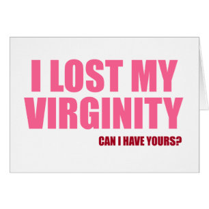 Jag förlorade min virginity hälsningskort