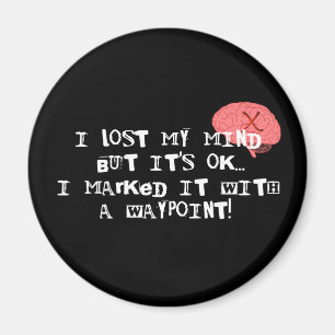 Jag förlorade mitt varar besvärad! magnet