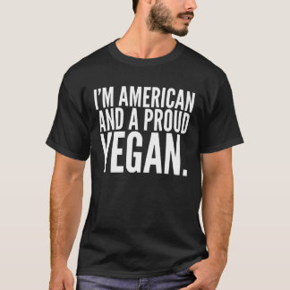 Jag förmiddagamerikanen och en stolt Vegan visar T Shirt