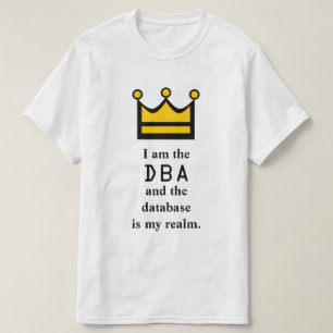 Jag förmiddagen DBAEN och databasen är min realm T-shirt