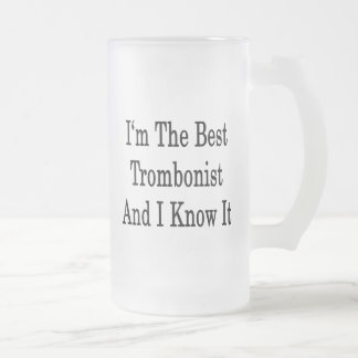 Jag förmiddagen den bäst trombonisten och jag vet frostat ölglas