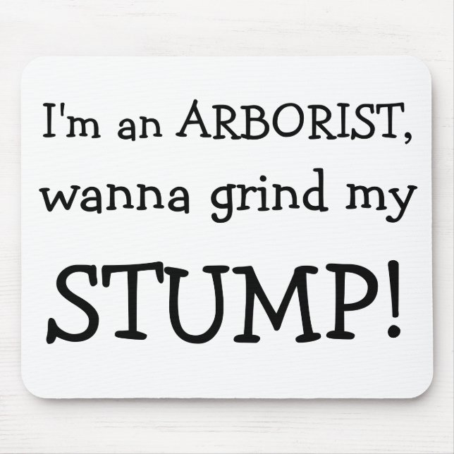 Jag förmiddagen en ARBORIST, önskar att mala mitt, Musmatta (Framsidan)