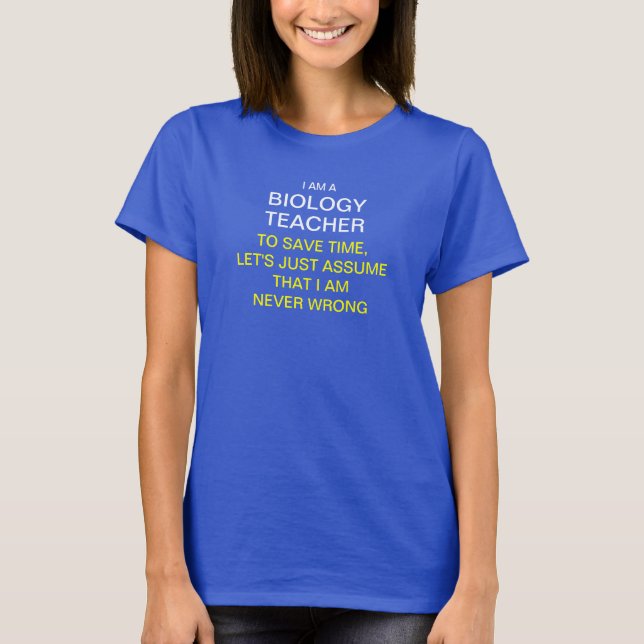 Jag förmiddagen en biologilärare som sparar tid, tee shirt (Framsida)
