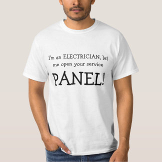 Jag förmiddagen en ELEKTRIKER, l5At mig öppna ditt Tee Shirt