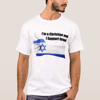 Jag förmiddagen en kristen och jag stöttar Israel Tee Shirt