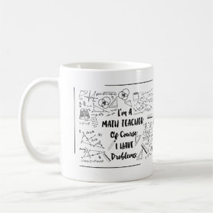 Jag förmiddagen en Mathlärare mig har naturligtv Kaffemugg