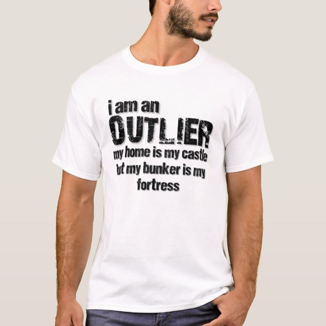 Jag förmiddagen en OUTLIER… fruktar mig T-shirt (Framsida)