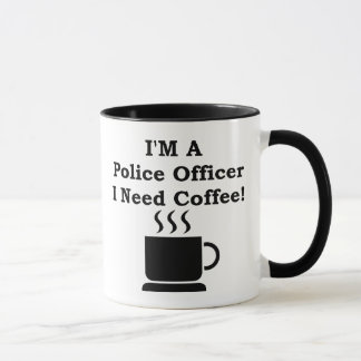 Jag förmiddagen en polis, mig behöver kaffe! mugg