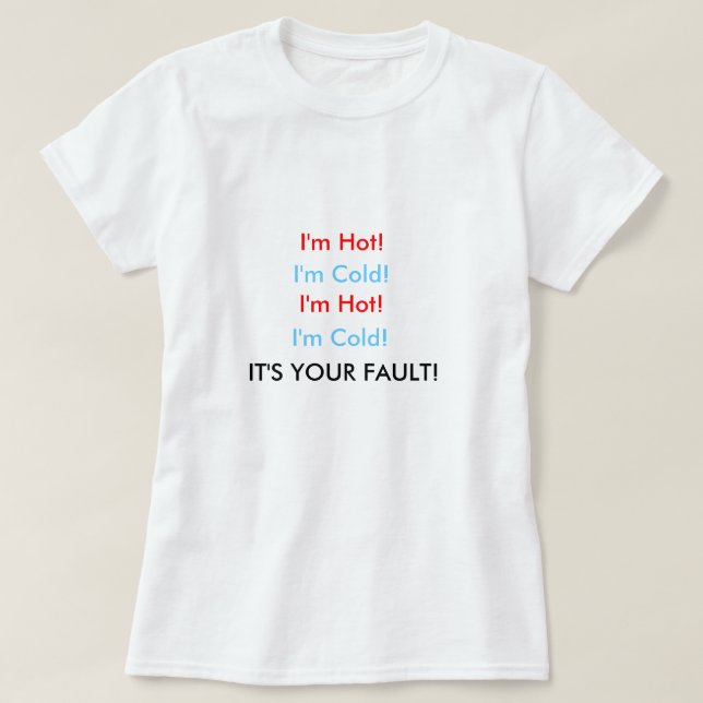 Jag förmiddagen hoade klimakteriumT-tröja T-shirt (Design framsida)