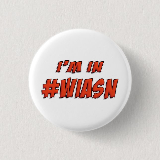 Jag förmiddagen i #WIASN klämmer fast emblem Knapp (Framsida)