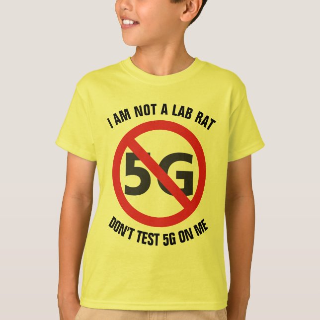 Jag förmiddagen inte en labbråtta, testar inte 5G T Shirt (Framsida)