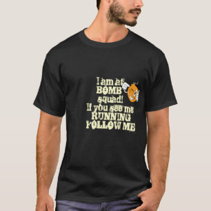 Jag förmiddagen på bombarderar squaden. Om du se T-shirt