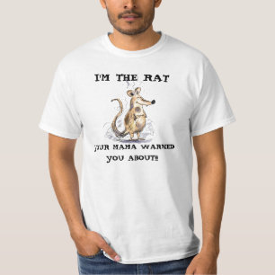 Jag förmiddagen RÅTTAN DINA MAMMOR VARNADE DIG T Shirt