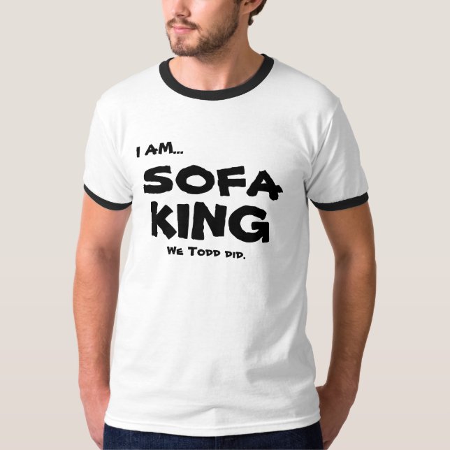 JAG FÖRMIDDAGEN…, SOFFAN, KUNG, oss Todd gjorde T-shirt (Framsida)