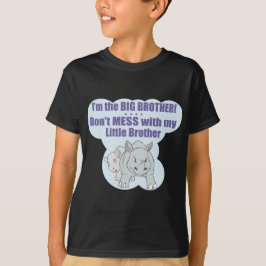 Jag förmiddagen storebrodern, rörar inte min lite tee shirt
