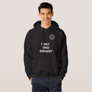 JAG FÖRMIDDAGEN VÄRDERA DIG ÄR VÄRDERA! HOODIE
