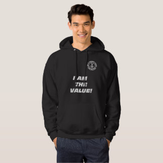 JAG FÖRMIDDAGEN VÄRDERA DIG ÄR VÄRDERA! HOODIE
